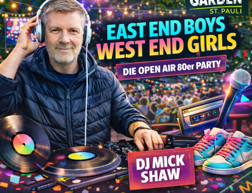 EAST END BOYS WEST END GIRLS im Kiez Garden St. Pauli